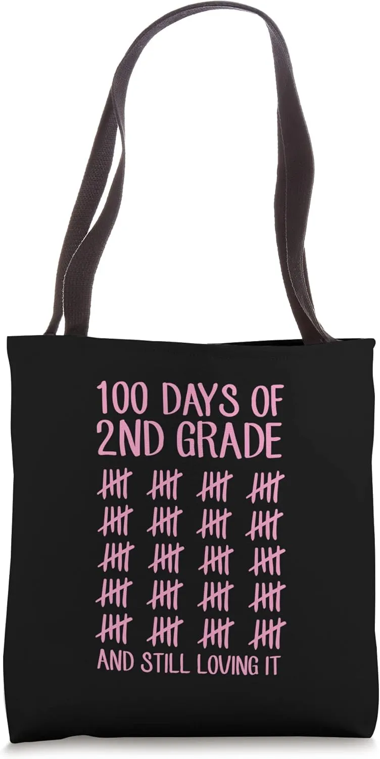100 Days Of 2nd Grade And Still Loving It Tally Marks Tote Bag