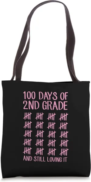 100 Days Of 2nd Grade And Still Loving It Tally Marks Tote Bag