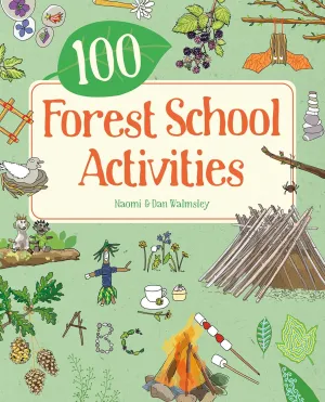 100 Forest School Activities Paperback – August 13, 2024