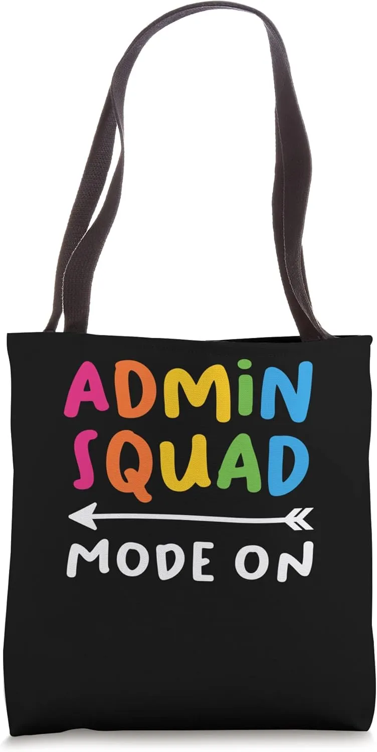 admin squad mode on school admin Tote Bag