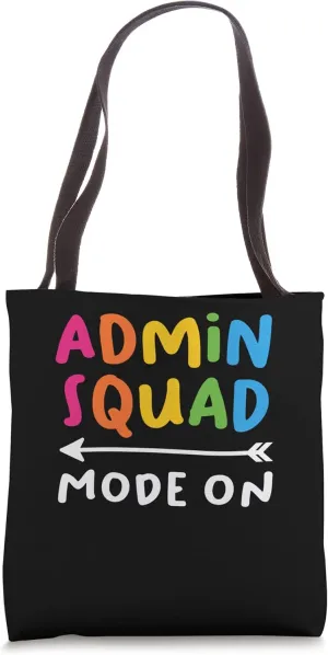 admin squad mode on school admin Tote Bag