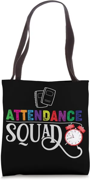 Attendance Clerk Attendance Squad School Office Team Design Tote Bag