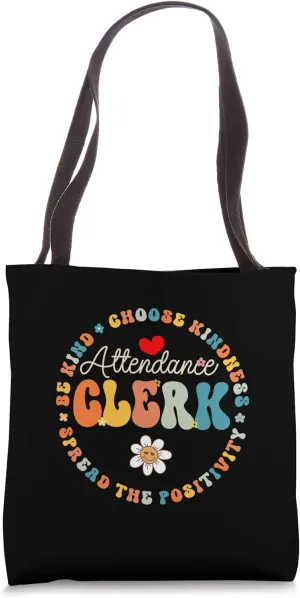 Attendance Clerk– Class Attendance Office Workers Clerk Tote Bag