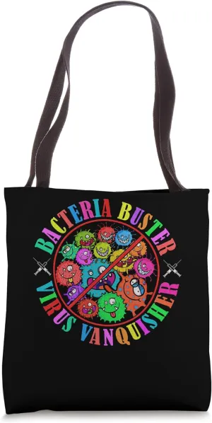 Bacteria Buster Virus Vanquisher Nurse Nursing Job School Tote Bag