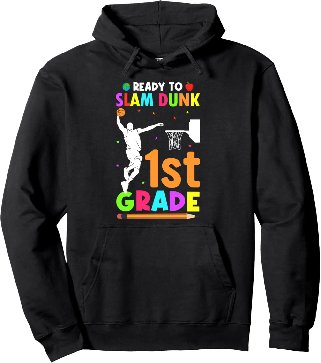 Basketball Slam Dunk Last Day of School First Grade Pullover Hoodie