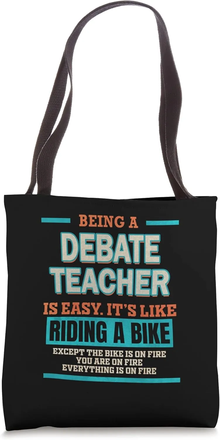 Being a Debate Teacher is like riding a Bike Tote Bag