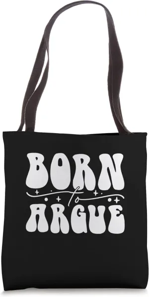 Born To Argue Lawyer Tote Bag