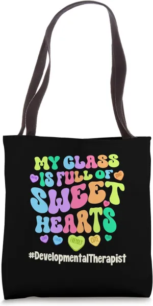 Class Sweethearts Developmental Therapist Valentines Day Tote Bag