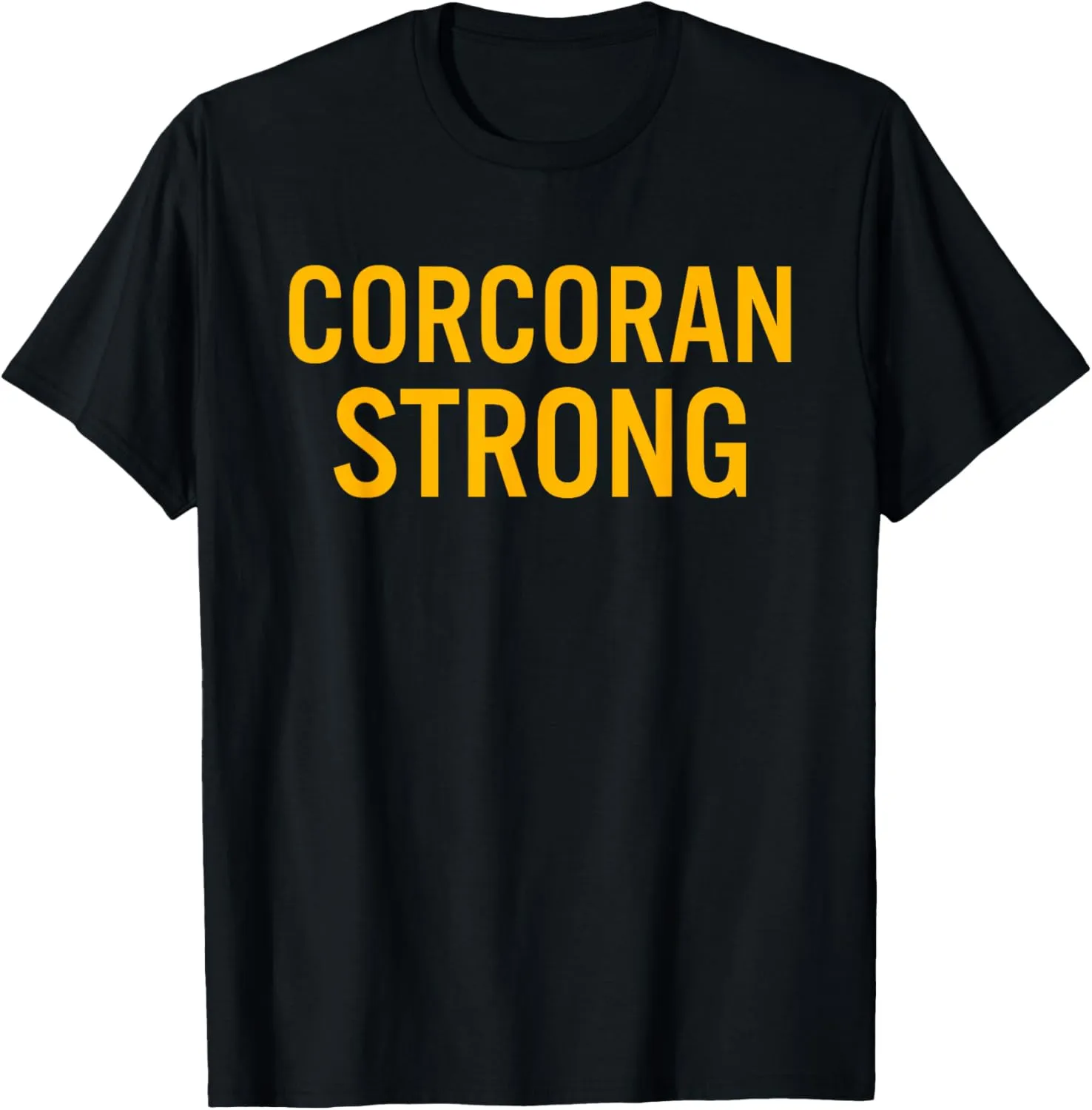 Corcoran High School Strong T-Shirt