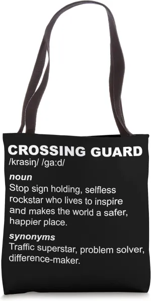 Crossing Guard Definition Crosswalk Attendant Tote Bag
