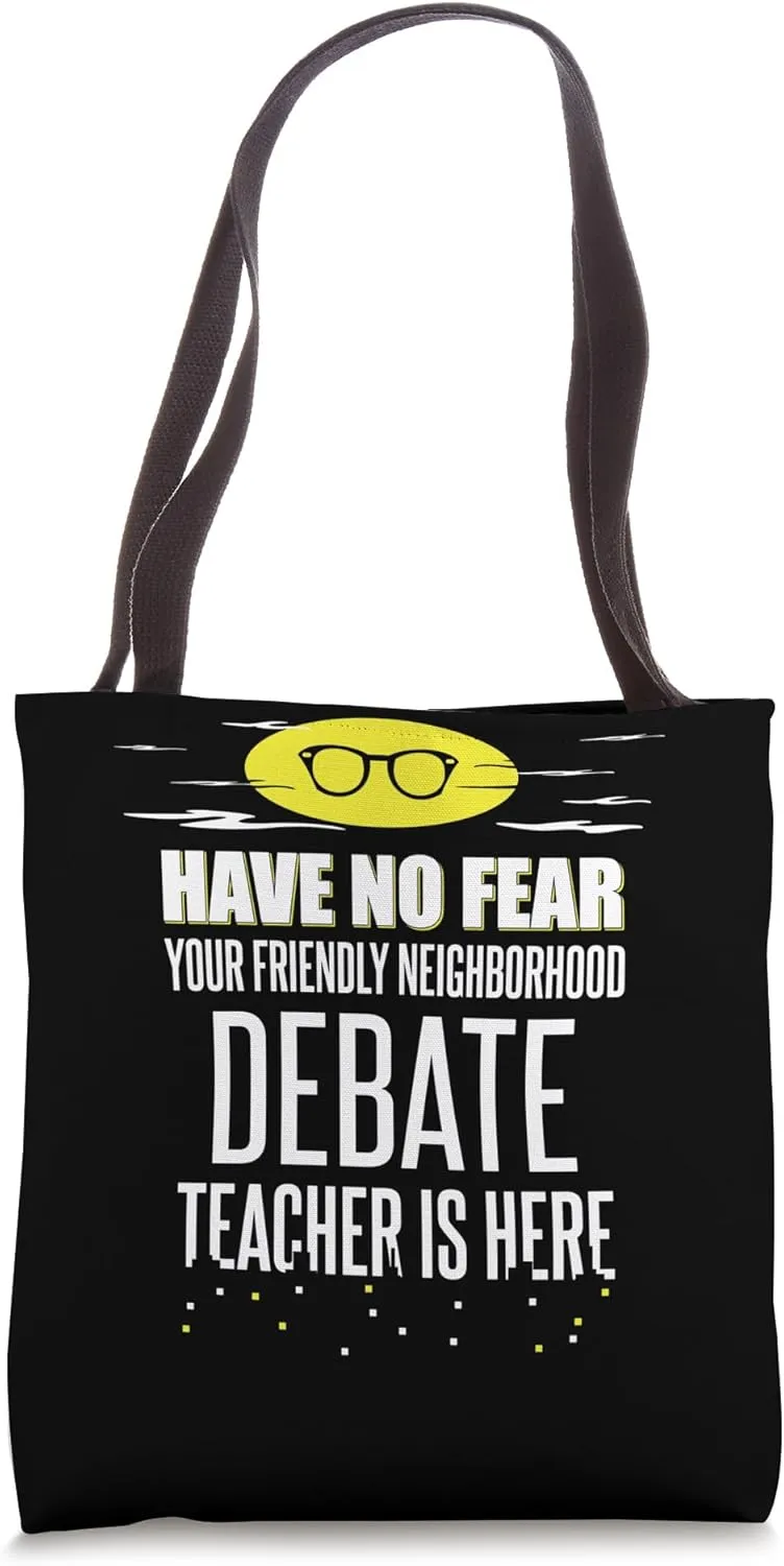 Debate Teacher Superhero Graphic - Have No Fear Tote Bag