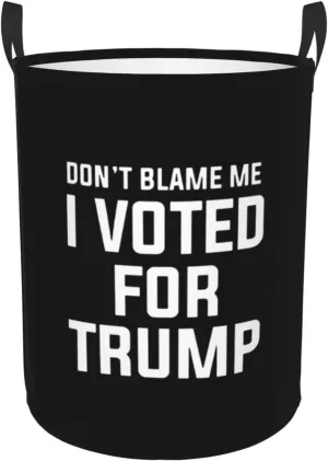 Don'T Blame Me I Didn'T Vote For Him Laundry Basket Circular Portable Storage Box Organizer Laundry Basket Portable Laundry Storage Box Laundry Basket