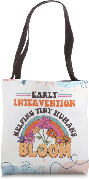 Early Interventionist Early Intervention Helping Tiny Humans Tote Bag