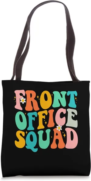 Front Office Squad Team Groovy For Administrative Assistants Tote Bag
