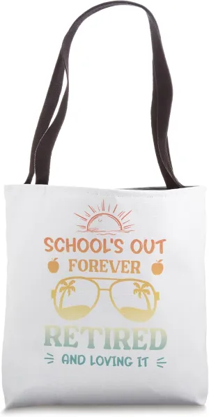 Funny Retro Summer Teacher Retirement Schools Out Forever Tote Bag