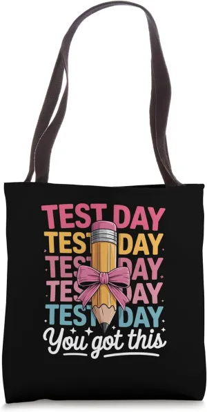 Funny Test Day You Got Testing Day Teacher kids Tote Bag