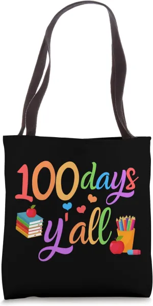 Happy 100 Days of School Y'all for Teachers, Faculty, Staff Tote Bag