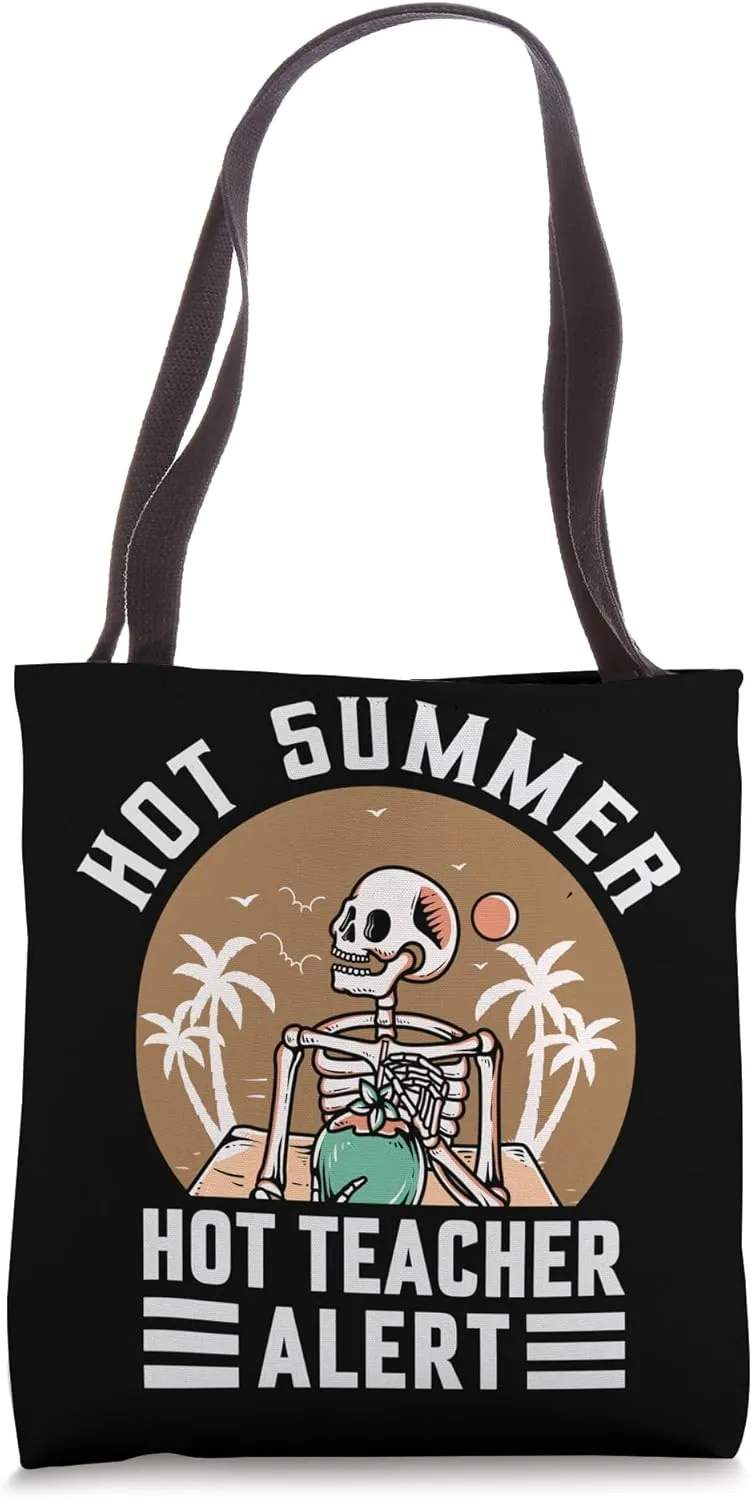 Hot Summer Hot Teacher Alert - Funny Beach Vacation Tote Bag