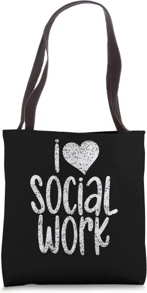 I Love Social Work Worker Pedagogy Public Servant Tote Bag