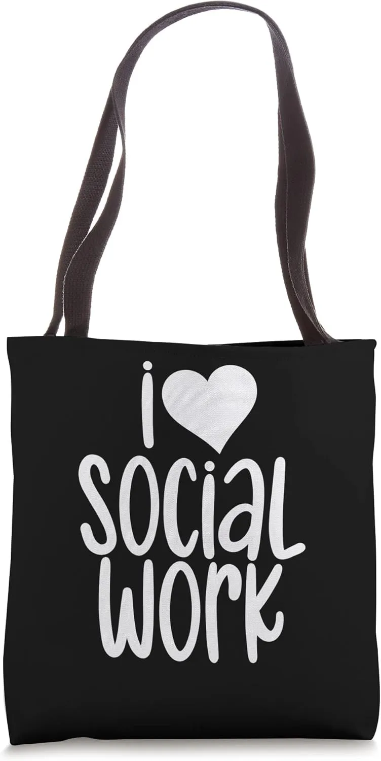 I Love Social Work Worker Pedagogy Public Servant Tote Bag