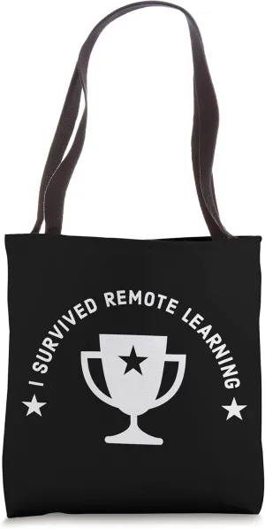 I Survived Remote Learning Funny Tote Bag