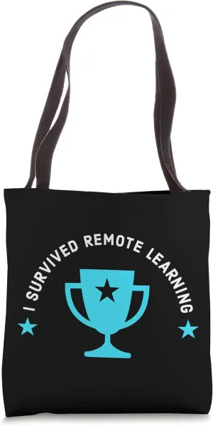 I Survived Remote Learning Online School Tote Bag