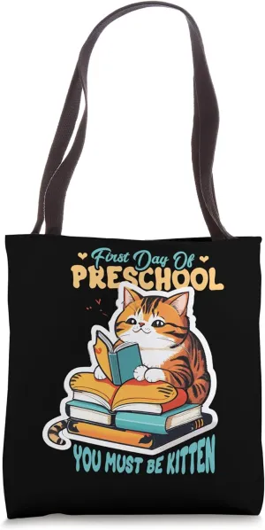 Kitten Cat Back To School First Day Of Preschool Tote Bag