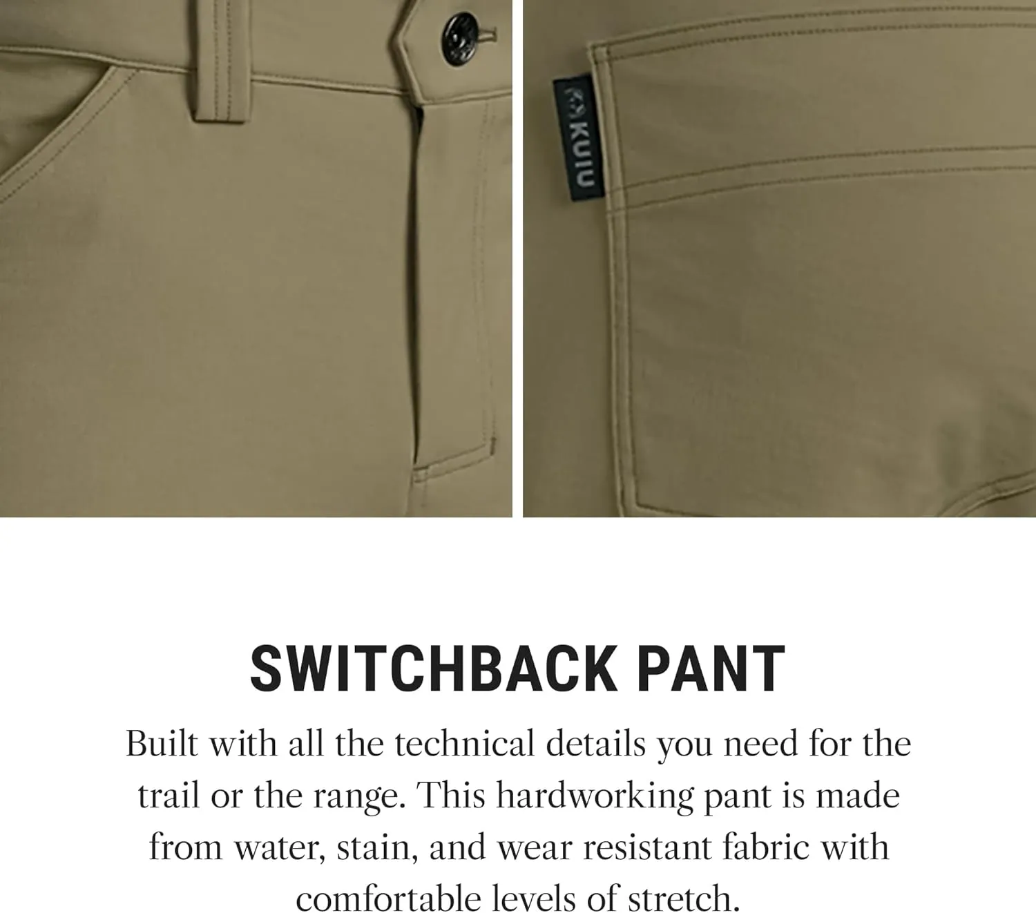 KUIU Switchback Pant - Water & Stain Resistant, 2-Way Stretch, Reinforced Knife Pocket, Durable & Versatile for Hiking