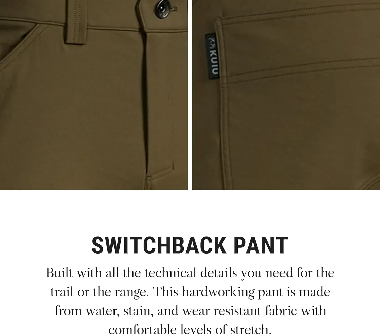KUIU Switchback Pant - Water & Stain Resistant, 2-Way Stretch, Reinforced Knife Pocket, Durable & Versatile for Hiking