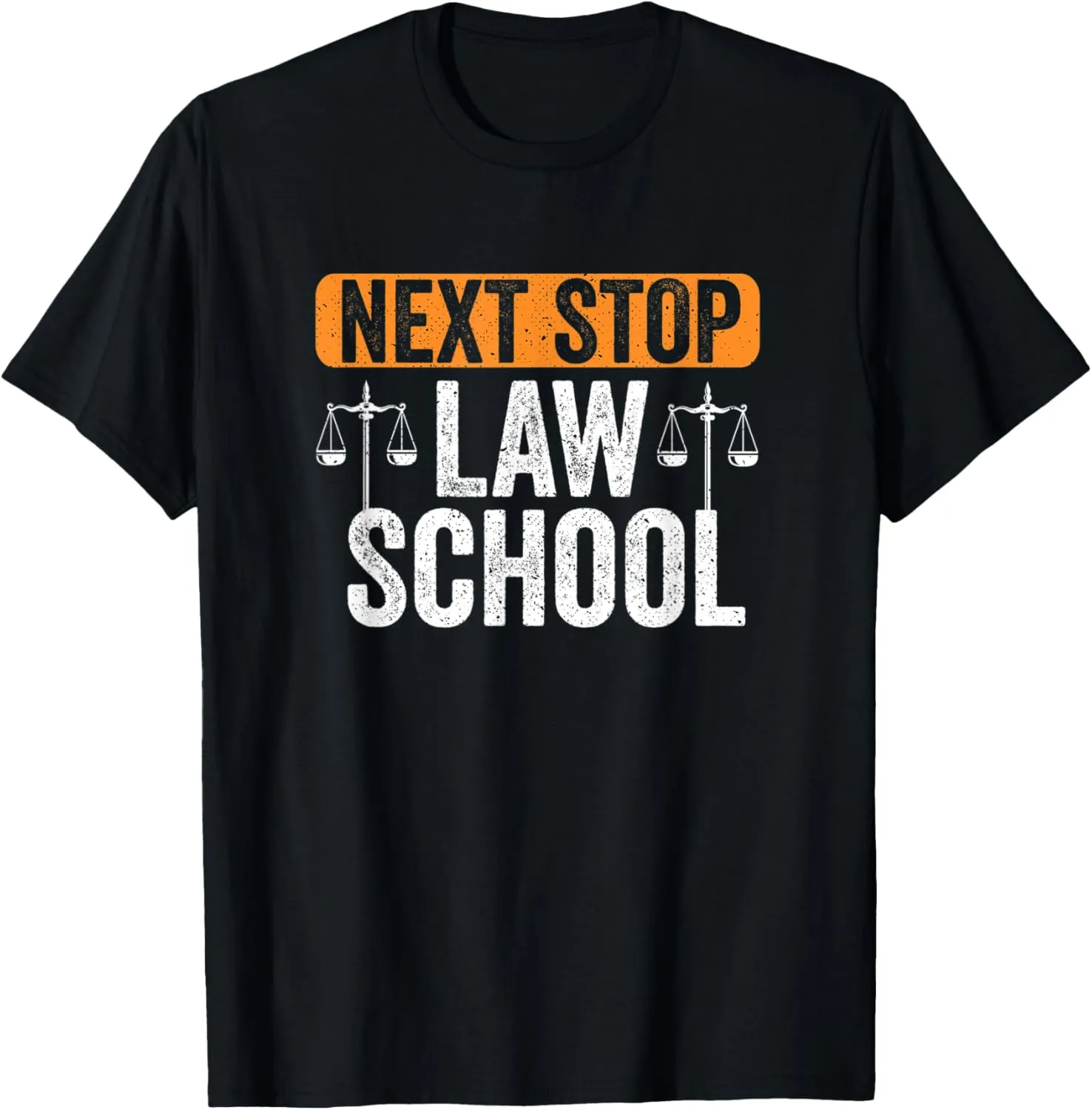 Law School Next Stop Future Lawyers Attorney Law Students T-Shirt
