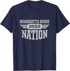 Marriotts Ridge High School Nation 2025 HS T-Shirt