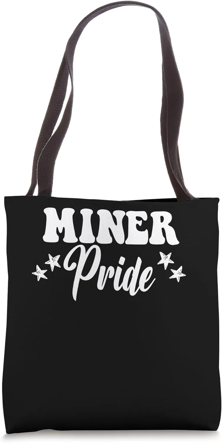 Miner Pride High School Miners Sports Team Miners Tote Bag