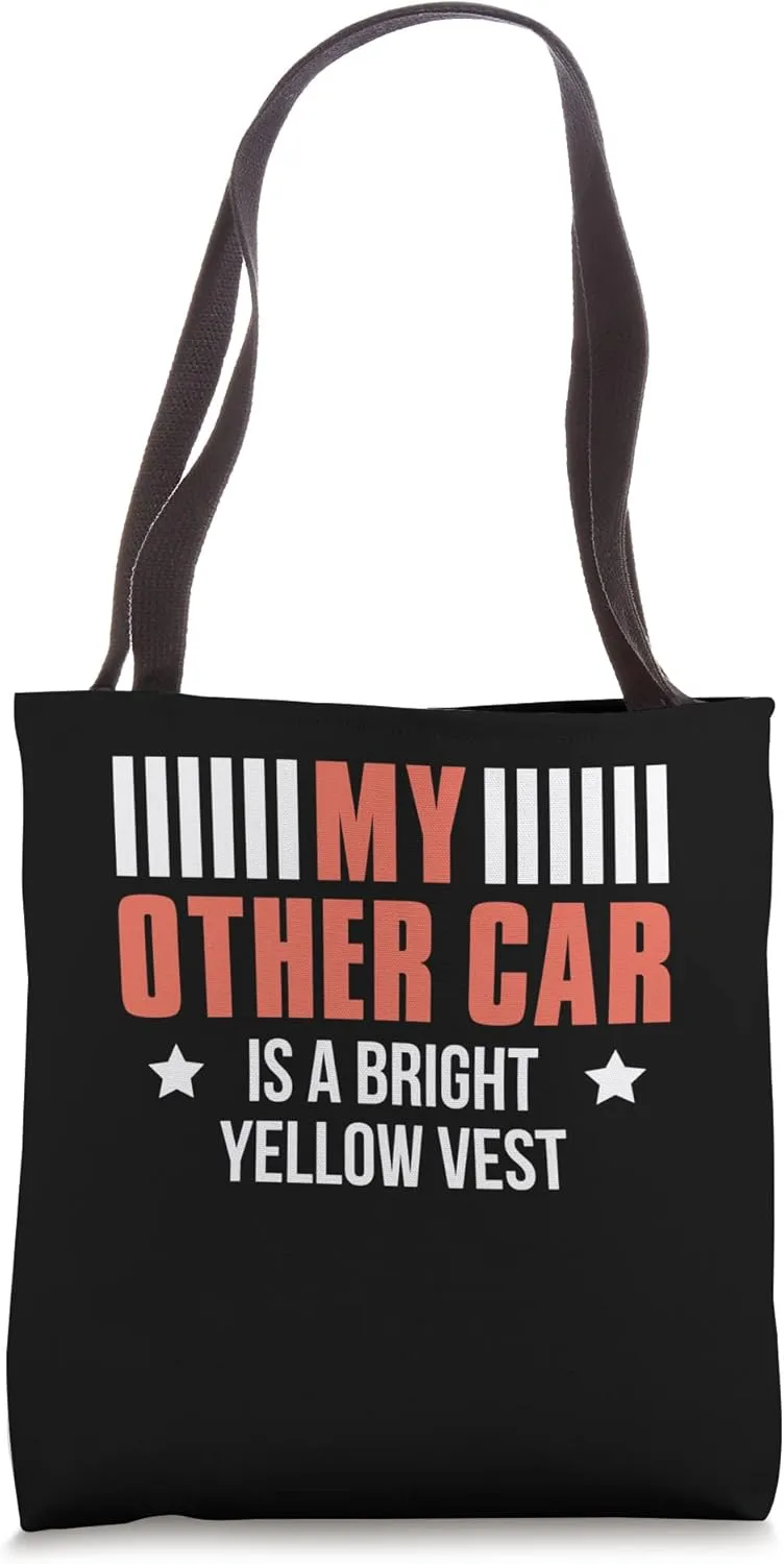 My Other Car Is A Bright Yellow Vest Tote Bag