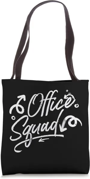 office squad - School Admin office all kinds of office Tote Bag