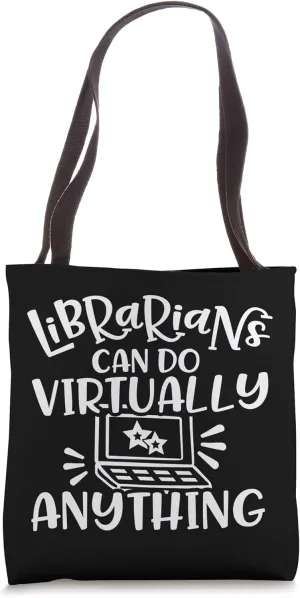 Online School - Librarians Can Do Virtually Anything Tote Bag