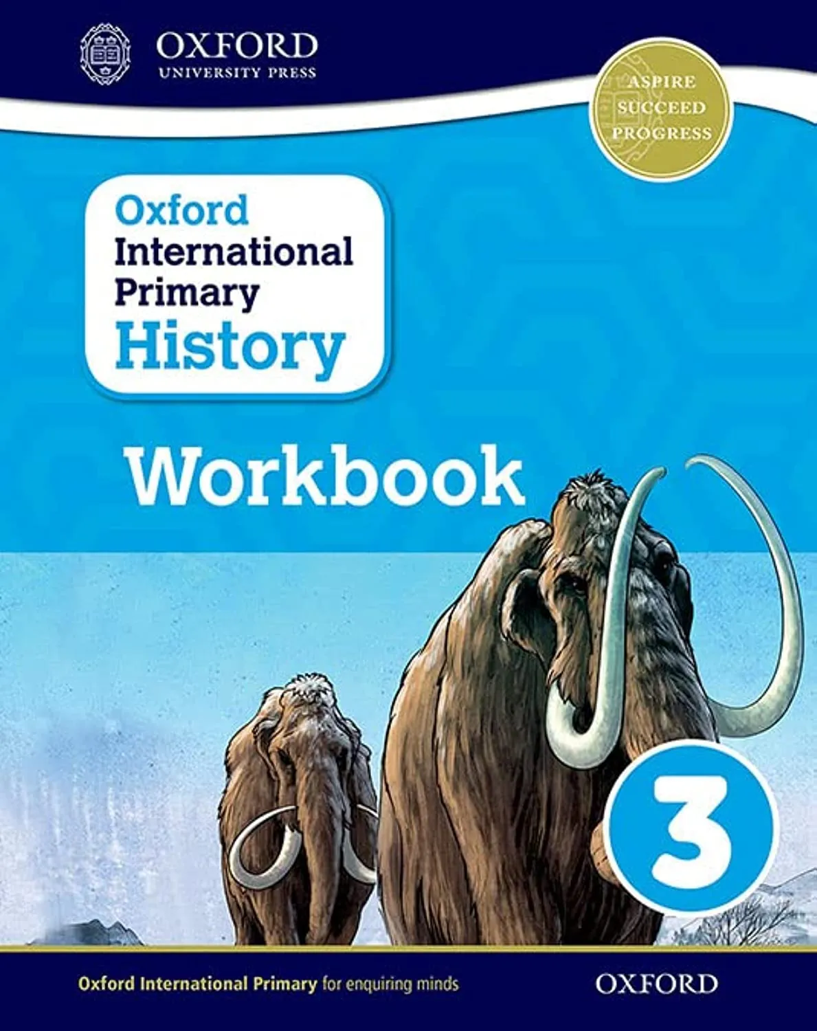 Oxford International Primary History Workboook 3 Workbook Edition
