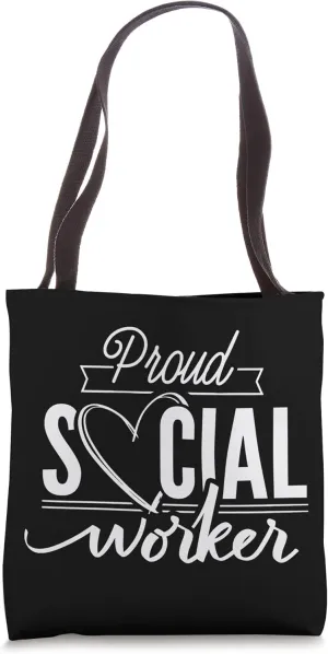 Proud Social Worker Work Pedagogy Public Servant Tote Bag
