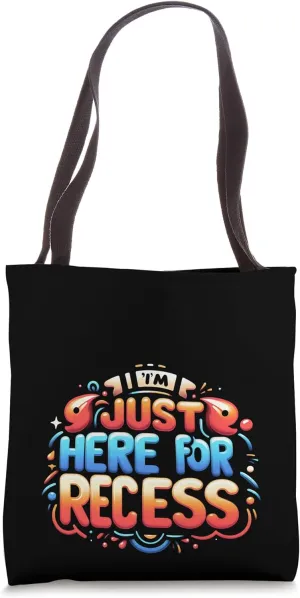 Recess Time Funny School's Out Kids Playtime Tote Bag