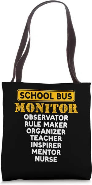 School Bus Monitor Observation Rule Maker Organizer Teacher Tote Bag