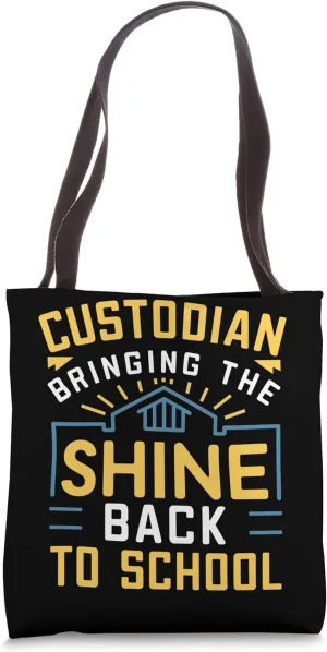 School Custodian School Staff Janitor School Sanitation Tote Bag