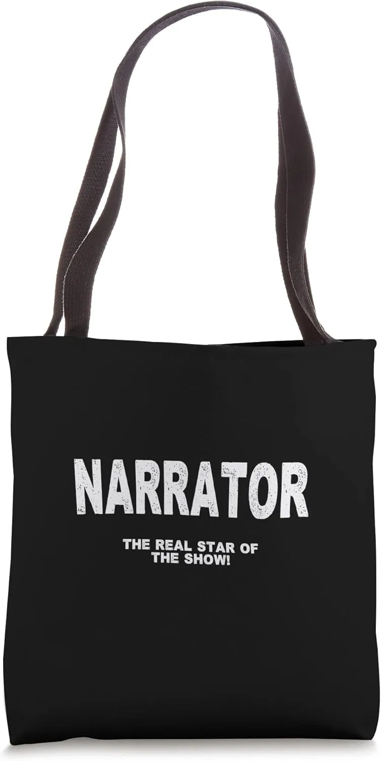 School Play Nativity The Narrator The Real Star Of The Show Tote Bag