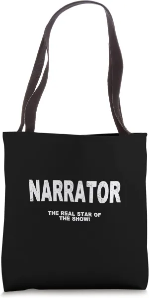School Play Nativity The Narrator The Real Star Of The Show Tote Bag