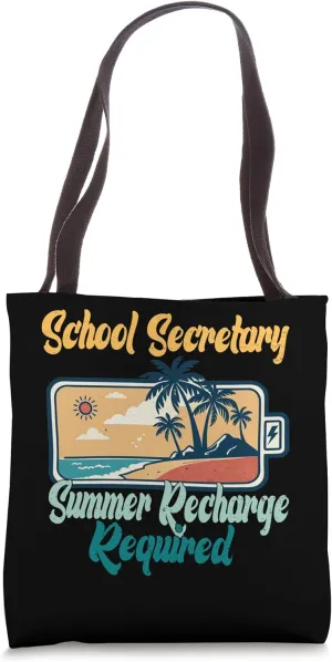 School Secretary Summer Recharge End of School Year Summer Tote Bag