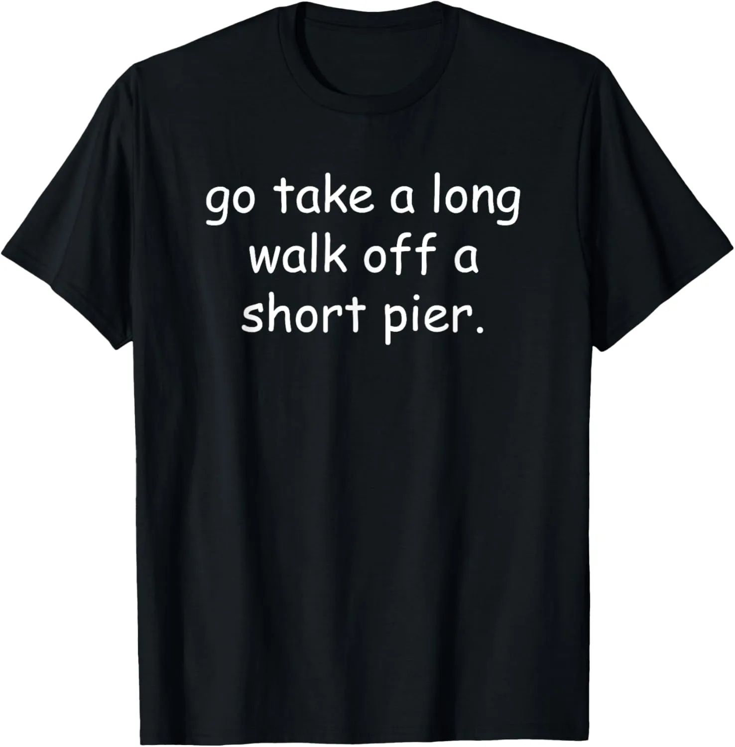 Short Pier Funny Old School Vintage Saying T-Shirt