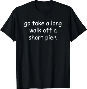 Short Pier Funny Old School Vintage Saying T-Shirt