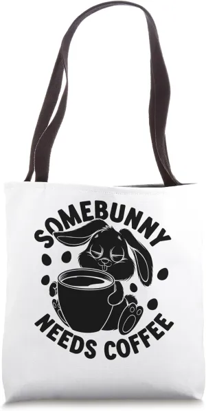 Somebunny Needs Coffee Easter Day Egg Chocolate Hunting Tote Bag