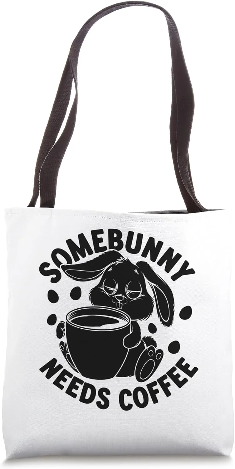 Somebunny Needs Coffee Easter Day Egg Chocolate Hunting Tote Bag