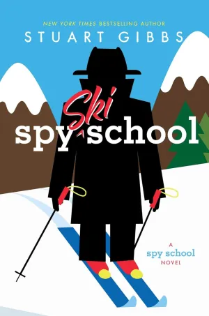 Spy Ski School (Spy School) Hardcover – October 11, 2016
