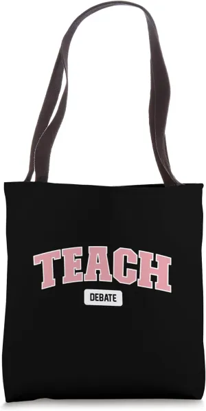 Teach Debate Tote Bag