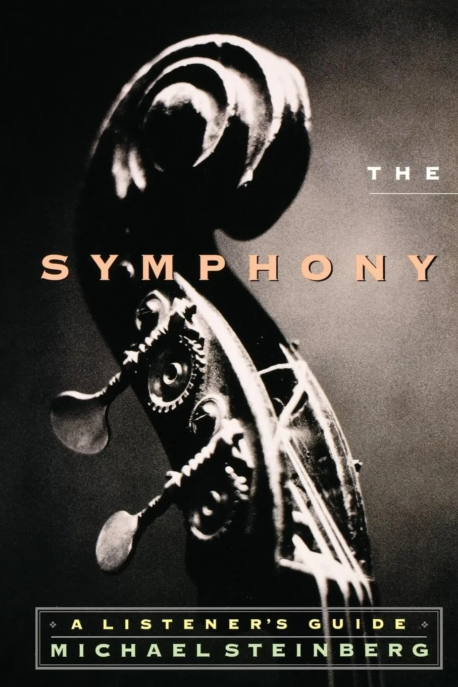The Symphony: A Listener's Guide Reprint Edition